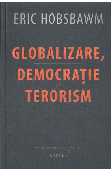 Globalizare, democratie si terorism