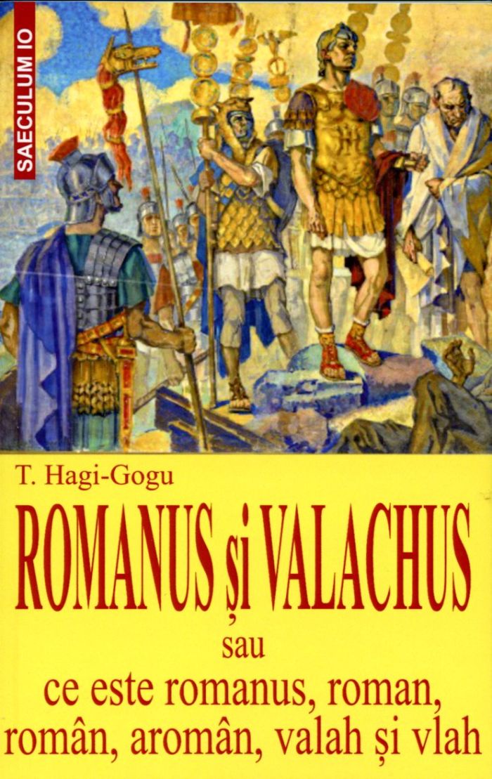 ROMANUS si VALACHUS sau ce este romanus, roman, român, aromân, valah si vlah