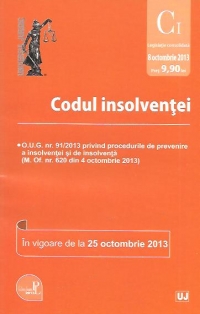 Codul insolventei, In vigoare de la 25 octombrie 2013. Legislatie consolidata