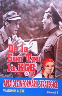 De la Sun Tzu la KGB, volumul 2