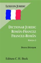 Dictionar juridic roman-francez francez-roman. Editia 2