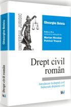 Drept civil roman. Introducere in dreptul civil. Subiectele dreptului civil. Editia a XI-a revazuta si adaugita