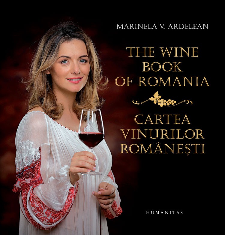 The Wine Book of Romania. Cartea vinurilor romanesti