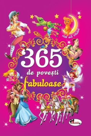 365 de povesti fabuloase