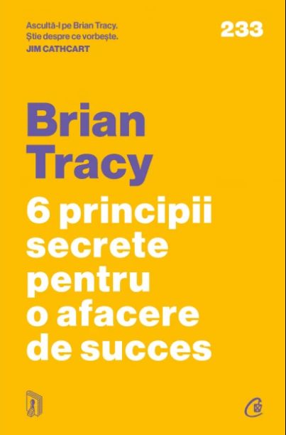 6 principii secrete pentru o afacere de succes