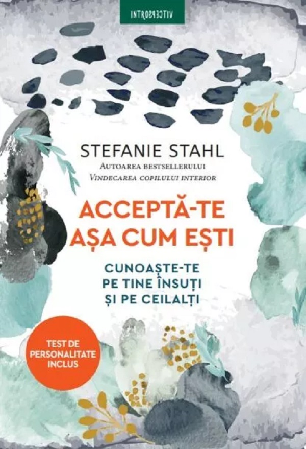 Accepta-te asa cum esti. Cunoaste-te pe tine insuti si pe ceilalti