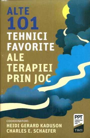 Alte 101 tehnici favorite ale terapiei prin joc