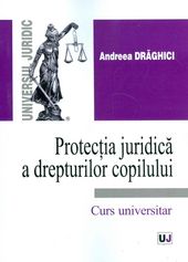 Protectia juridica a drepturilor copilului