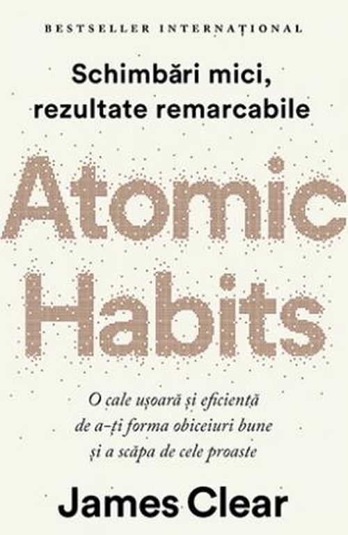 Atomic Habits. Ediție cartonată de colecție