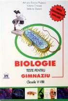 Biologie. Teste pentru gimnaziu cls V-VIII