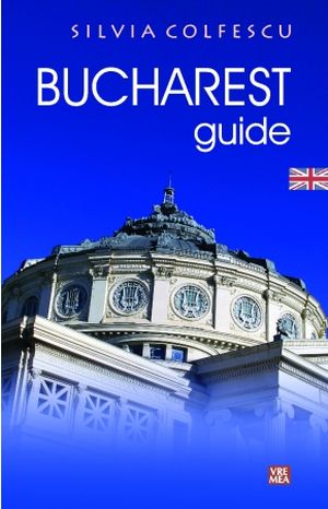 Bucharest Guide