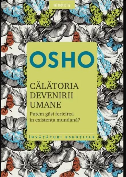 Osho. Calatoria devenirii umane