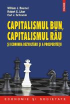 Capitalismul bun, capitalismul rau si economia dezvoltarii si a prosperitatii