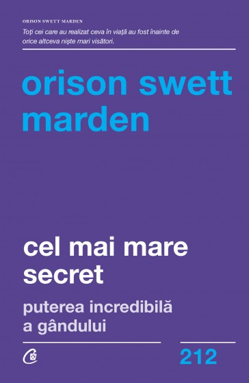 Cel mai mare secret. Puterea incredibila a gandului