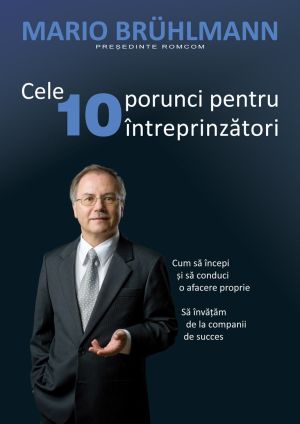 Cele 10 porunci pentru intreprinzatori