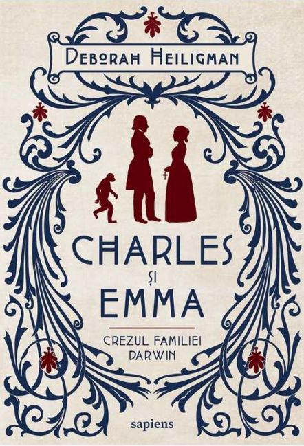 Charles si Emma. Crezul familiei Darwin