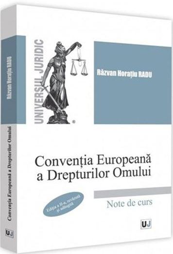 Conventia Europeana a Drepturilor Omului. Note de curs ed.2