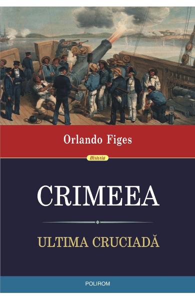 Crimeea. Ultima cruciada