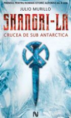 Sangri-La. Crucea de sub Antarctica