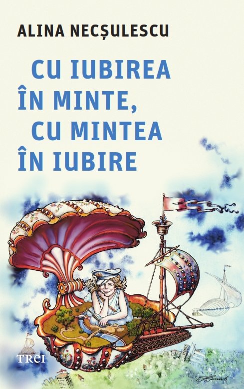 Cu iubirea în minte, cu mintea în iubire