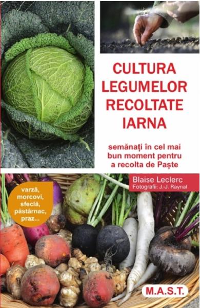 Cultura legumelor recoltate iarna