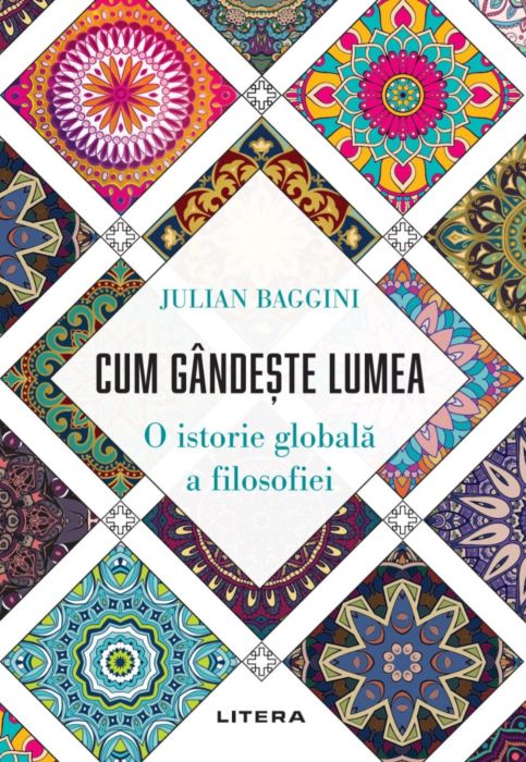 Cum gandeste lumea. O istorie globala a filozofiei