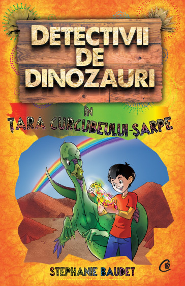 Detectivii de dinozauri in Tara Curcubeului-Sarpe