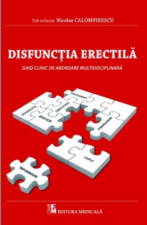 Disfunctia erectila. Ghid clinic de abordare multidisciplinara