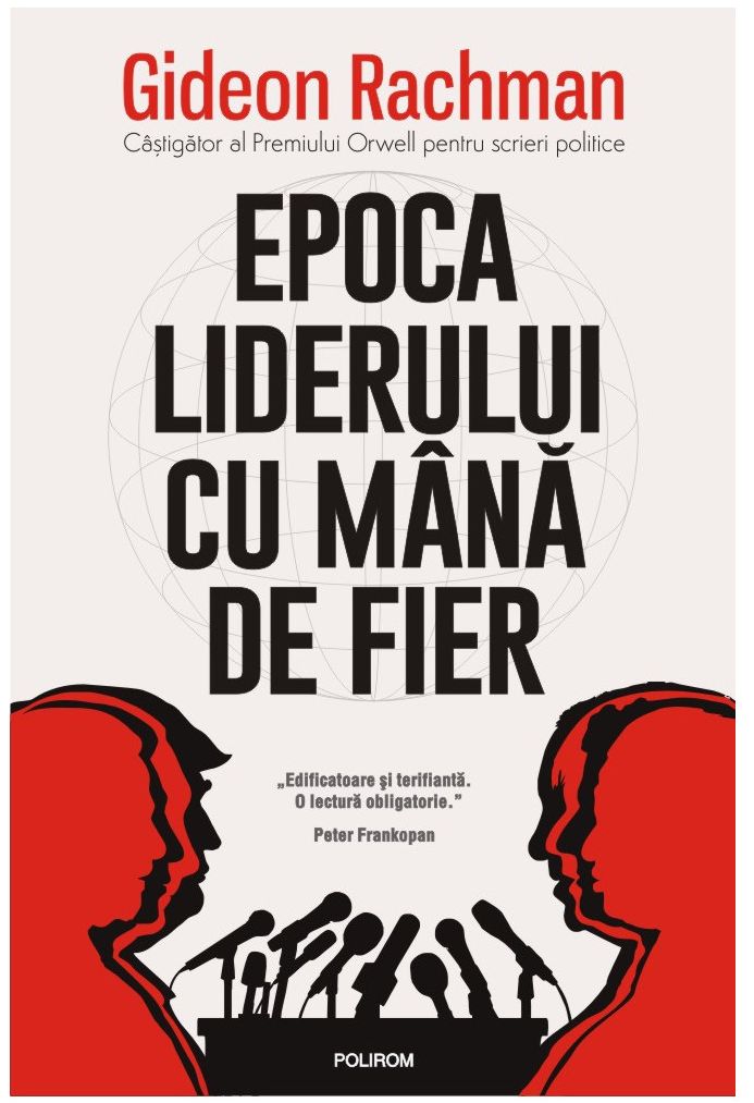 Epoca liderului cu mână de fier