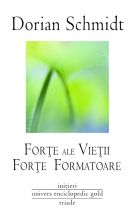 Forte ale Vietii. Forte Formatoare