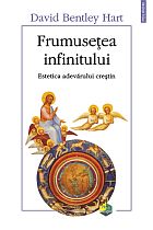 Frumusetea infinitului. Estetica adevarului crestin