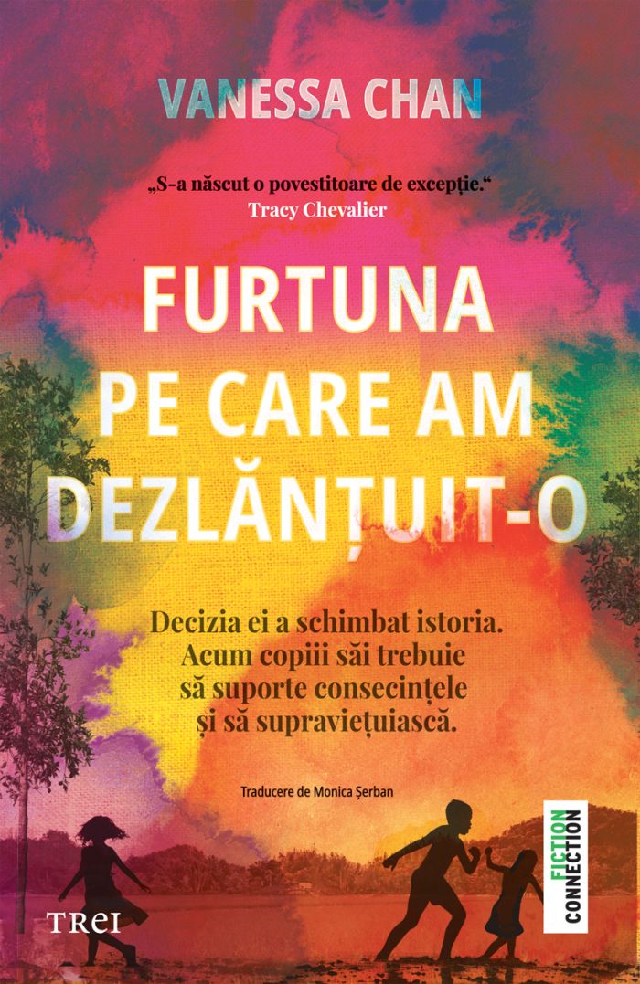 Furtuna pe care am dezlănțuit-o