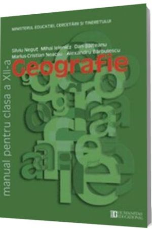 Geografie. Manual pentru clasa a XII-a