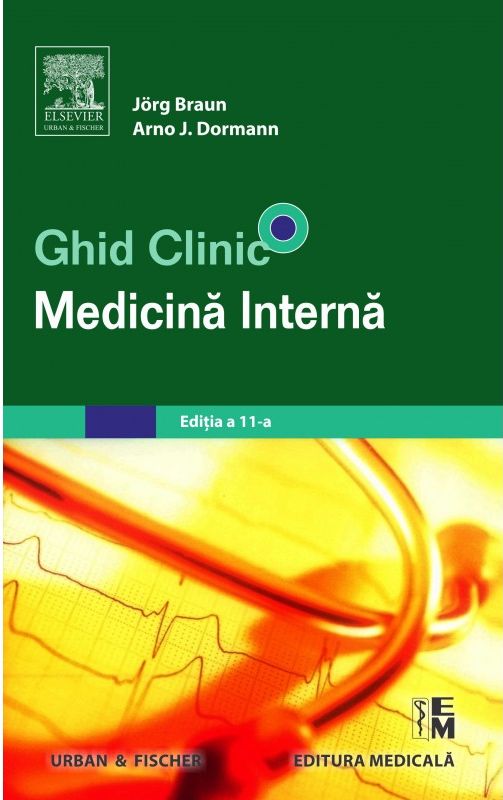 Ghid clinic. Medicina interna, editia 11