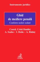 Ghid de mediere penala. Conform noilor coduri