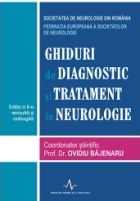 Ghiduri de diagnostic si tratament in neurologie, editia a 2-a