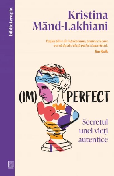 Imperfect. Secretul unei vieți autentice