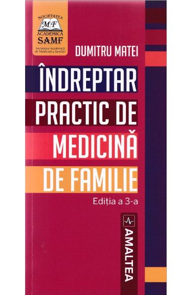 Indreptar practic de medicina de familie, editia a 3-a