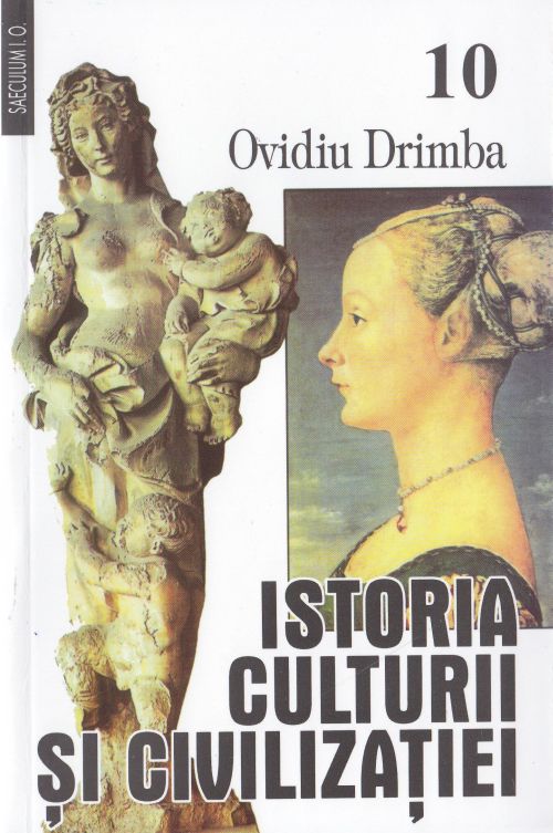 Istoria culturii si civilizatiei, vol. IX-X