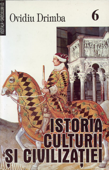 Istoria culturii si civilizatiei, vol. VI, VII, VIII