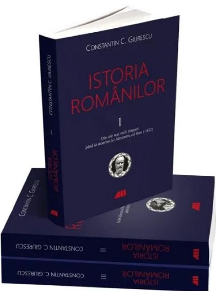 Istoria romanilor. Volumele I-III