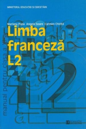 Limba Franceza L2. Manual pentru clasa a IX-a