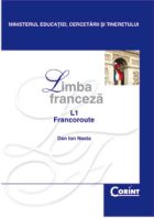 Limba Franceza L1. Manual pentru clasa a XII-a