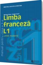 Limba franceza L1. Manual pentru clasa a X-a