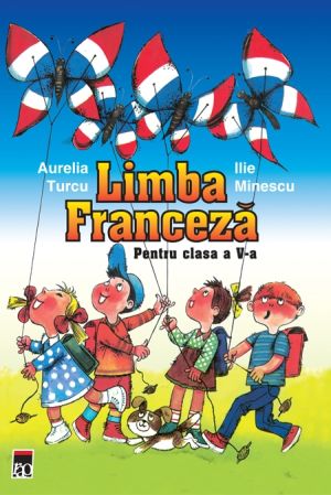 Limba franceza clasa a V-a Minescu, Turcu