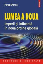 Lumea a doua. Imperii si influente in Noua Ordine Mondiala