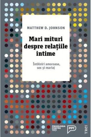 Mari mituri despre relatiile intime