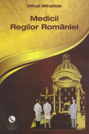 Medicii regilor Romaniei