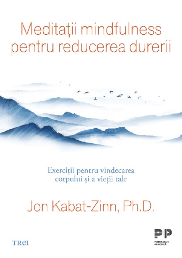 Meditatii mindfulness pentru reducerea durerii