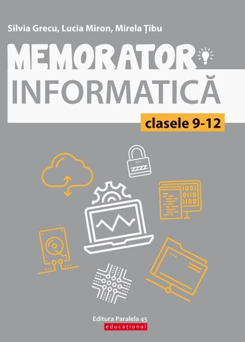 Memorator de informatica pentru clasele IX-XII. Limbajul C